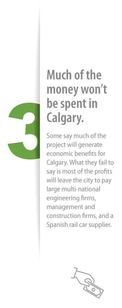 Much of the money won’t be spent in Calgary.
