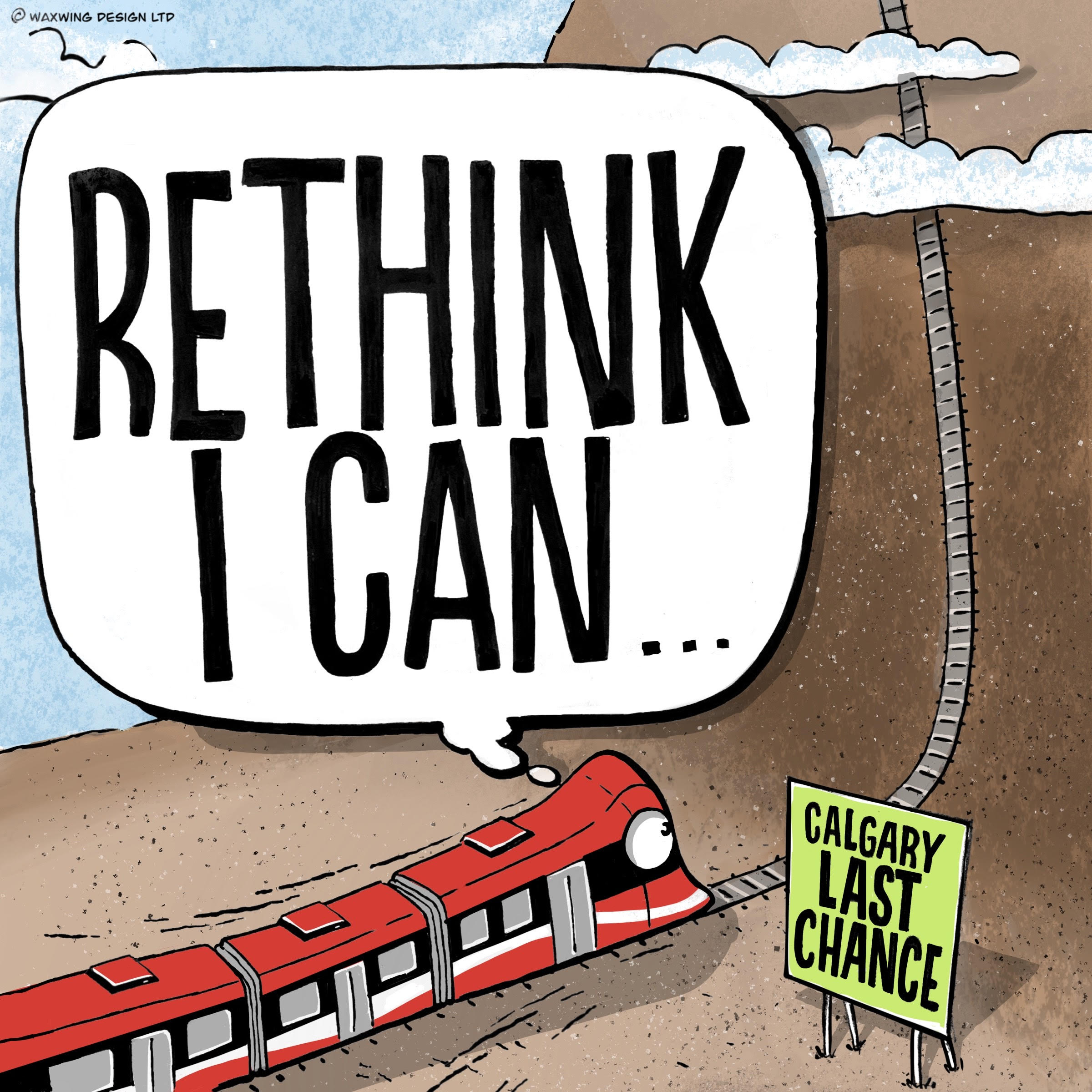 Editorial Cartoon: Rethink I can—Last chance Calgary!